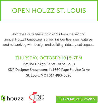 Open Houzz St. Louis Open Houzz St. Louis at the IDC
